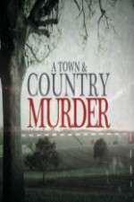 Watch Vodly A Town & Country Murder Online