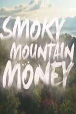 Watch Smoky Mountain Money Vodly