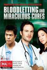 Watch Bloodletting & Miraculous Cures Vodly