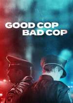 Watch Vodly Good Cop, Bad Cop Online