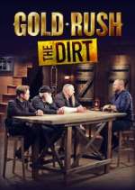 Watch Vodly Gold Rush: The Dirt Online