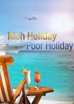 Watch Vodly Rich Holiday, Poor Holiday Online