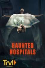 Watch Haunted Hospitals Vodly