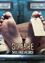 Watch Vodly Bizarre Murders Online