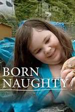 Watch Vodly Born Naughty Online