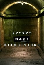 Watch Vodly Secret Nazi Expeditions Online