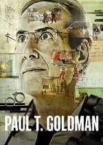 Watch Vodly Paul T. Goldman Online