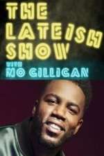 Watch The Lateish Show with Mo Gilligan Vodly