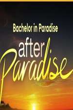 Watch Bachelor in Paradise: After Paradise Vodly