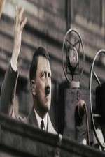Watch Hitler's Rise: The Colour Films Vodly