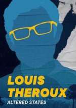 Watch Vodly Louis Theroux's Altered States Online
