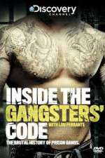 Watch Discovery Channel Inside the Gangsters Code Vodly