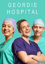 Watch Vodly Geordie Hospital Online