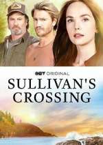 Watch Vodly Sullivan's Crossing Online