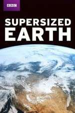 Watch Supersized Earth Vodly