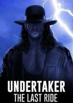 Watch Vodly Undertaker: The Last Ride Online