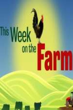 Watch This Week on the Farm Vodly
