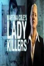 Watch Vodly Martina Cole's Lady Killers Online
