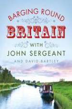 Watch Barging Round Britain with John Sergeant Vodly