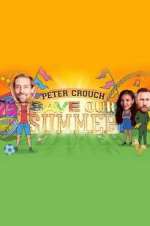 Watch Peter Crouch: Save Our Summer Vodly