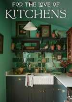 Watch Vodly For the Love of Kitchens Online
