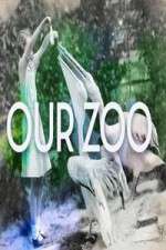 Watch Vodly Our Zoo Online