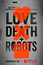 Watch Vodly Love, Death & Robots Online