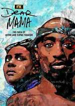 Watch Vodly Dear Mama: The Saga of Afeni and Tupac Shakur Online
