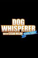 Watch Dog Whisperer with Cesar Millan: Family Edition Vodly