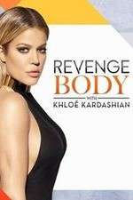 Watch Revenge Body with Khloe Kardashian Vodly