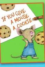 Watch If You Give a Mouse a Cookie Vodly
