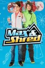 Watch Max and Shred Vodly