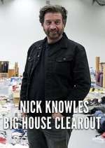 Watch Vodly Nick Knowles' Big House Clearout Online
