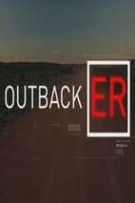 Watch Vodly Outback ER Online