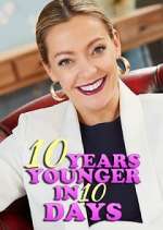 Watch Vodly 10 Years Younger in 10 Days Online