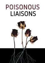 Watch Vodly Poisonous Liaisons Online