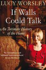 Watch If Walls Could Talk The History of the Home Vodly