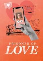 Watch Vodly Prisoner of Love Online