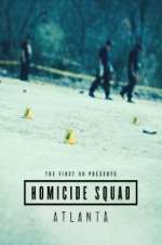 Watch The First 48 Presents: Homicide Squad Atlanta Vodly