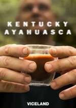 Watch Vodly Kentucky Ayahuasca Online