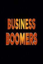 Watch Business Boomers Vodly