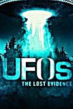 Watch Vodly UFOs: The Lost Evidence Online
