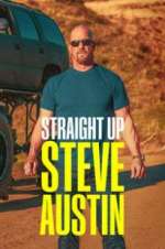 Watch Straight Up Steve Austin Vodly