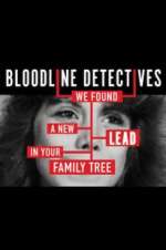 Watch Bloodline Detectives Vodly