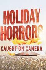 Watch Holiday Horrors: Caught on Camera Vodly
