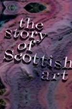 Watch The Story of Scottish Art Vodly
