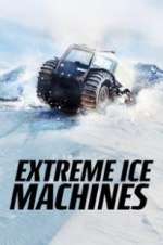 Watch Vodly Extreme Ice Machines Online