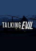 Watch Vodly Talking Evil Online