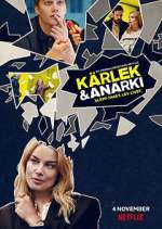 Watch Vodly Kärlek & Anarki Online