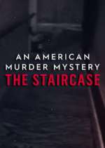 Watch Vodly An American Murder Mystery: The Staircase Online